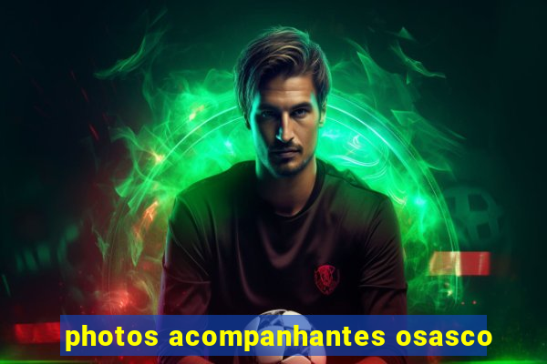 photos acompanhantes osasco